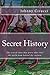 Secret History by Johnny Cirucci
