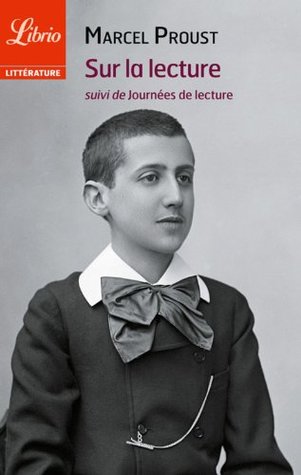 Sur la lecture, suivi de Journées de Lecture (French Edition)