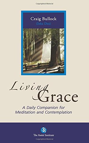 Living Grace: A Daily Companion for Meditation and Contemplation (Paperback)