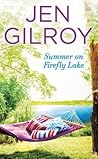 Summer on Firefly Lake by Jen Gilroy