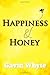 Happiness & Honey