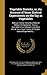 Vegetable Staticks, or, An Account of Some Statical Experiments on the Sap in Vegetables: Being an Essay Towards a Natural History of Vegetation : ... Variety of Chymio-statical Experiments,...