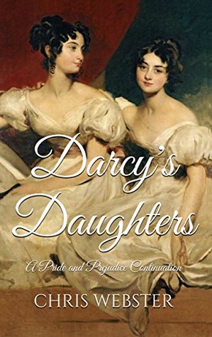 Darcy's Daughters: A Verse Novelette (Kindle Edition)