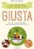 La dieta giusta by Maria Cassano