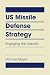 US Missile Defense Strategy...
