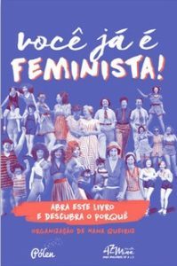 Você já é feminista!