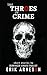The Throes of Crime