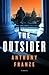 The Outsider by Anthony Franze