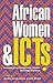 African Women and ICTs: Investigating Technology, Gender and Empowerment