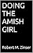 DOING THE AMISH GIRL by Robert M. Zinser
