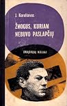Žmogus, Kuriam Nebuvo Paslapčių (Richardas Zorgė) Žmogus, Kuriam Nebuvo Paslapčių (Richardas Zorgė)