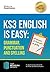 KS3: English is Easy Grammar, Punctuation and Spelling: In-depth revision advice for all of the new KS3 curriculum