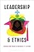 Leadership and Ethics