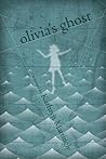 Olivia's Ghost