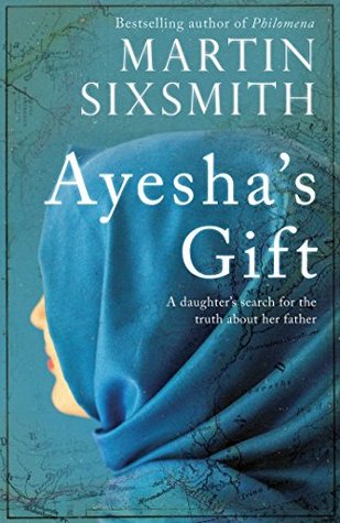 Ayesha's Gift: A daughter's search for the truth about her father (Paperback)
