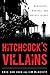 Hitchcock's Villains: Murde...