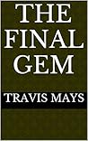 The Final Gem (Free Nightmares Book 9) The Final Gem (Free Nightmares Book 9)