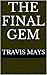 The Final Gem (Free Nightmares Book 9)