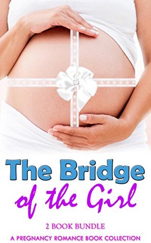 The Bridge of the Girl (Kindle Edition)