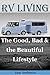 RV Lіvіng: The Good, Bad & the Beautiful Lifestyle(living in an rv full time, living in an rv, rv boondocking, rv living hacks, motorhome living for beginners, rv travel, rv living with kids)