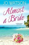 Book cover for Almost a Bride (Destination Love, #2)