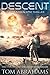 Descent (Spaceman Chronicles, #2)