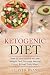 Ketogenic Diet: How to use ...