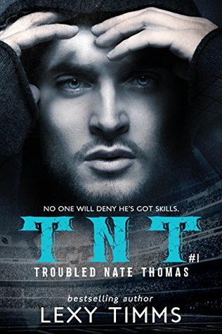 Troubled Nate Thomas 1 (T.N.T. #1)
