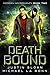 Death Bound (Modern Necromancy #2)