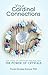 Your Cardinal Connections: Heal Your Life, Emotions and Soul with the Power of Crystals