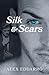 Silk & Scars