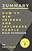 Summary: How to Win Friends...