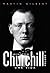 Churchill: uma vida – vol. 1