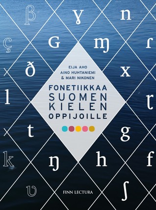 Fonetiikkaa suomen kielen oppijoille (Paperback)