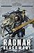 Ragnar Blackmane by Aaron Dembski-Bowden Ragnar Blackmane by Aaron Dembski-Bowden