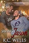 Saving Jason by K.C. Wells