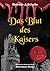 Das Blut des Kaisers: Konrads vierter Fall (Konrads Fälle 4) (German Edition)