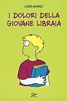 I dolori della giovane libraia by Laura Mango