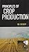 Principles of Crop Production