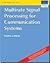 Multirate Signal Processing for Communication Systems