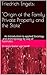 Friedrich Engels: "Origin of the Family, Private Property and the State": An Introduction to applied Sociologyand Anthropology by way of footnotes. Dr.Hans-Dieter von Senff