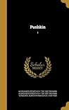 Pushkin; 1 (Russian Edition) Pushkin; 1 (Russian Edition)
