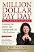 Million Dollar Pay Day: How to Get Rich and Get Out...