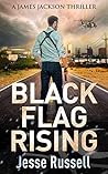 Black Flag Rising...