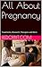 All About Pregnancy by RedOrbit.com