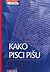 Kako pisci pišu