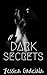 Dark Secrets by Jessica Gadziala