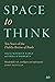 Space to Think: Ten Years o...