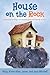 House on the Rock: Devotional Readings and Activities from Our Family to Yours