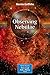 Observing Nebulae (The Patrick Moore Practical Astronomy Series)